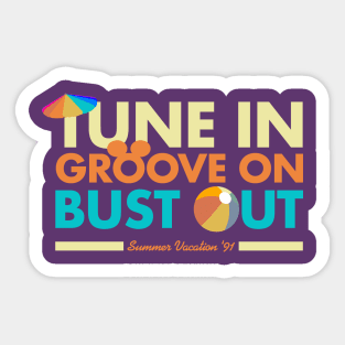 Tune In Groove On Bust Out Sticker